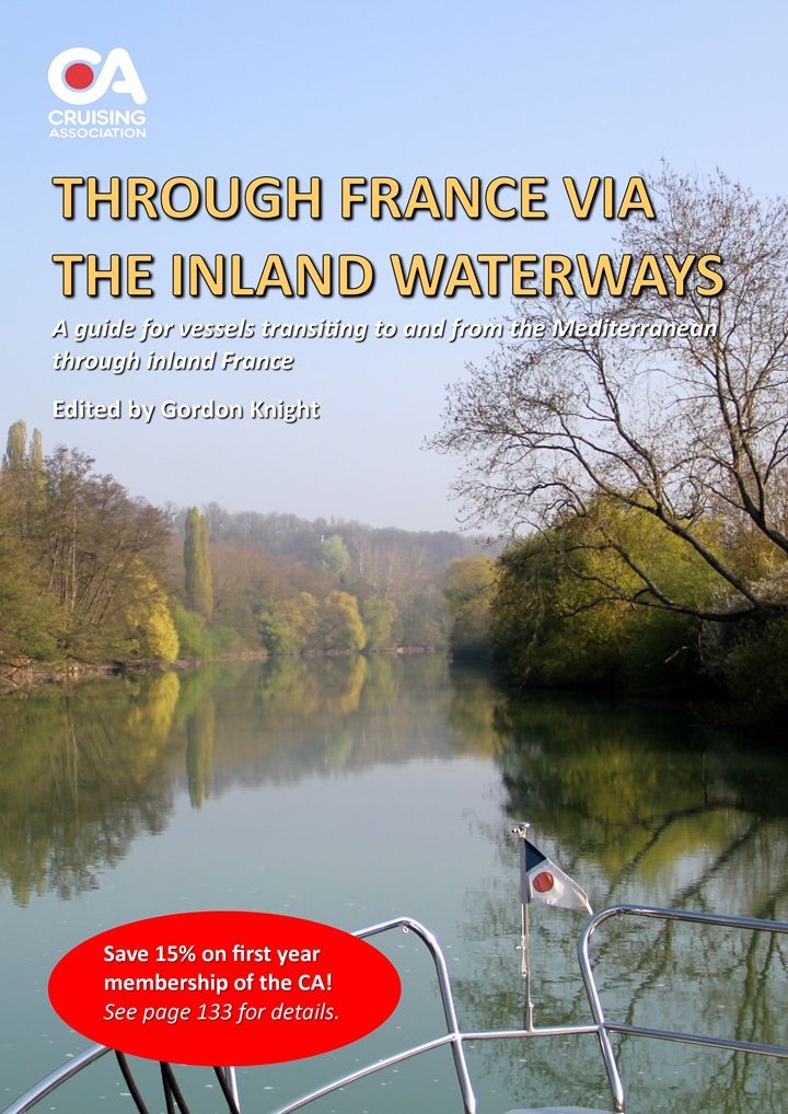European Inland Waterways cruising guide: Through France via the Inland Waterways
